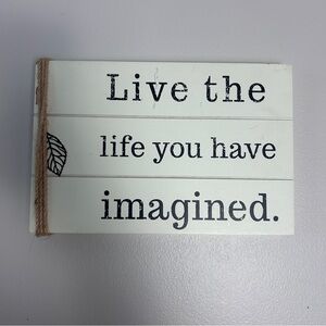 Inspirational White Wooden Sign